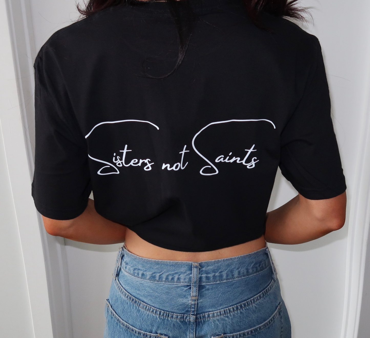 Sisters Not Saints Tee Shirt