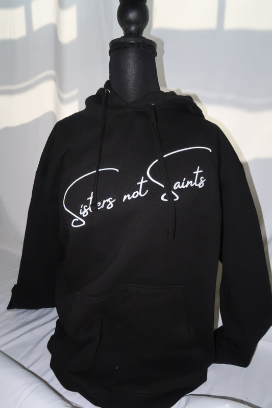 Embroidered Sisters Not Saints Hoodie
