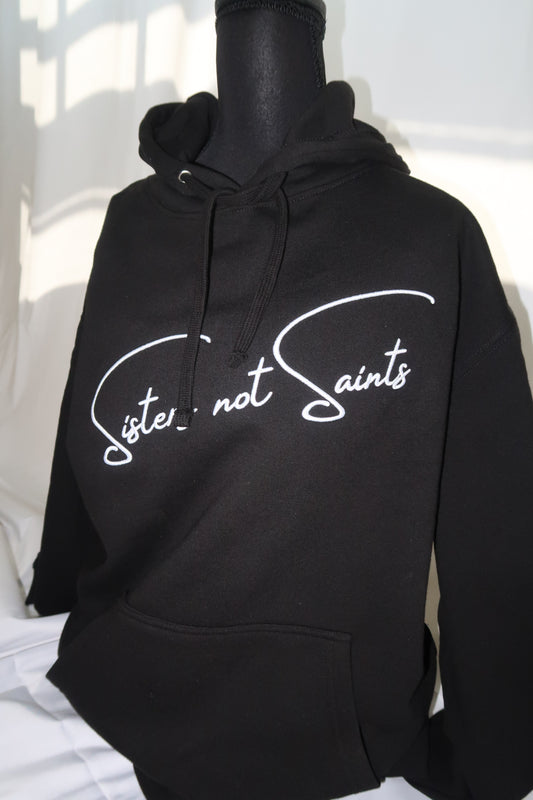 Embroidered Sisters Not Saints Hoodie
